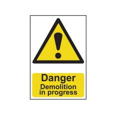 Scan Danger Demolition In Progress - PVC Sign 400 x 600mm SCA4106